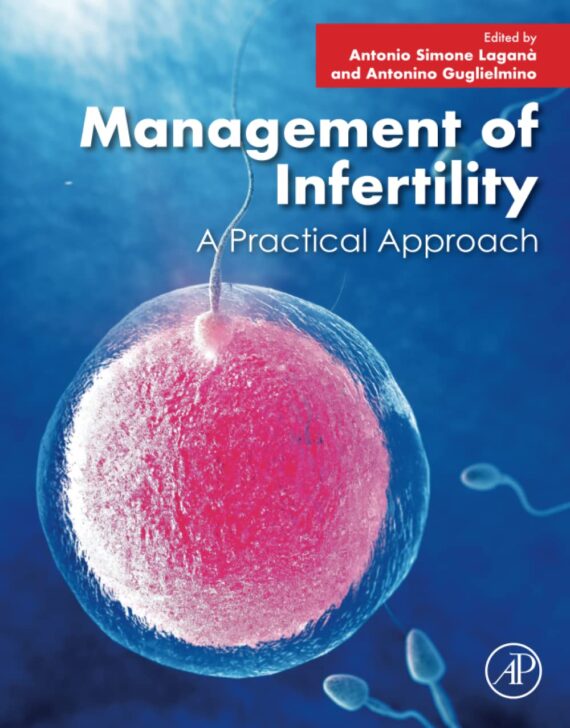 Management of Infertility A Practical Approach