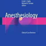 Anesthesiology Clinical Case Reviews