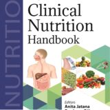 Apollo Clinical Nutrition Handbook 1st Edition