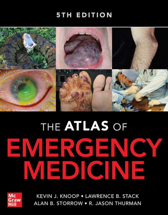 Atlas of Emergency Medicine 5th Edition 5th Edition
