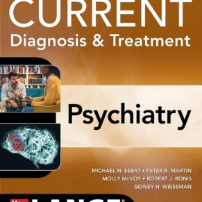 CURRENT Diagnosis & Treatment Psychiatry, 4th Edition