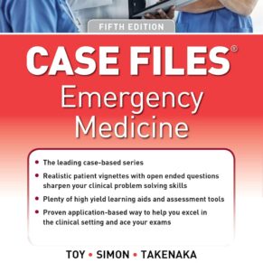 Case Files Emergency Medicine, Fifth Edition