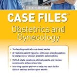 Case Files Obstetrics and Gynecology, Sixth Edition
