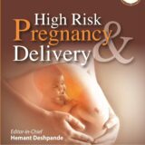 High Risk Pregnancy and Delivery