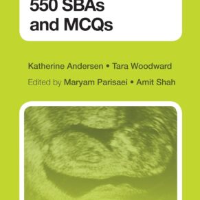 MRCOG Part 1 550 SBAs and MCQs 1st Edition by Katherine Anderson