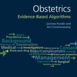 Obstetrics Evidence-Based Algorithms