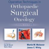 Operative Techniques in Orthopaedic Surgical Oncology Third Edition