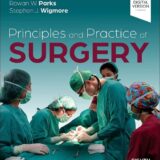 Principles and Practice of Surgery: 8ed by O. James Garden
