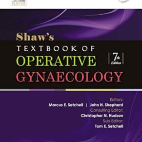 Shaw’s Textbook of Operative Gynaecology