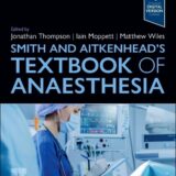 Smith and Aitkenhead's Textbook of Anaesthesia 8th Edition