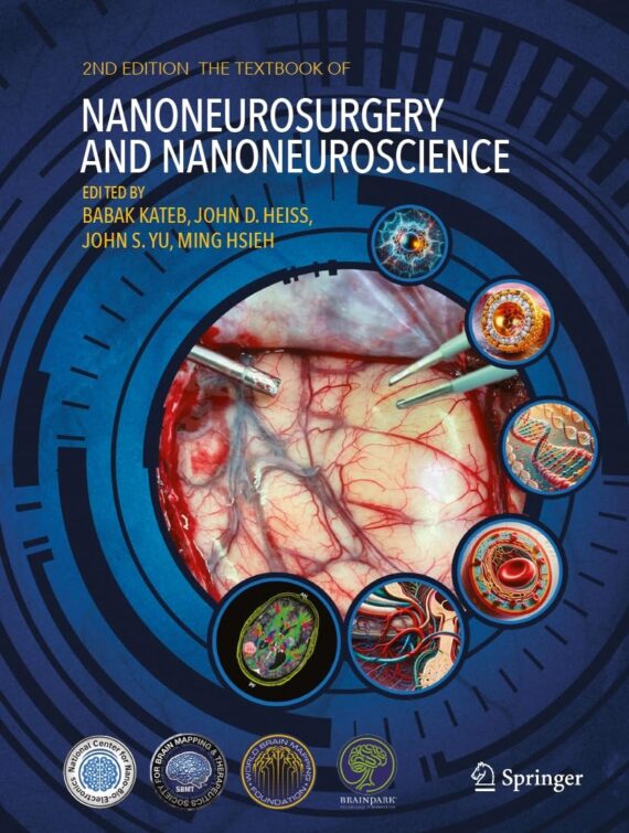 The Textbook of Nanoneuroscience and Nanoneurosurgery (Offset-Color)