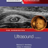Ultrasound The Requisites The Requisites (Requisites in Radiology) 3rd Edition