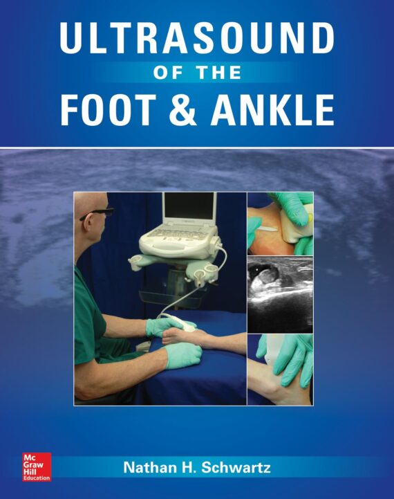 Ultrasound of the Foot and Ankle 1st Edition