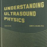 Understanding Ultrasound Physics