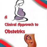 A Clinical Approach to Obstetrics