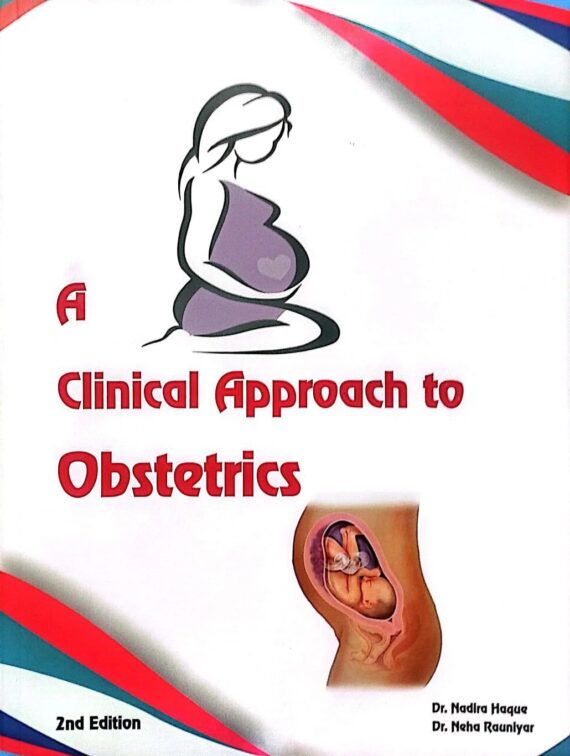 A Clinical Approach to Obstetrics