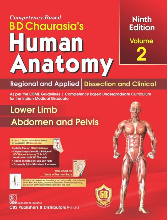 B D Chaurasia's Human Anatomy Volume-2 Lower Limb Abdomen and Pelvis