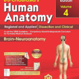 B D Chaurasia's Human Anatomy Volume-4 Brain Neuroanatomy