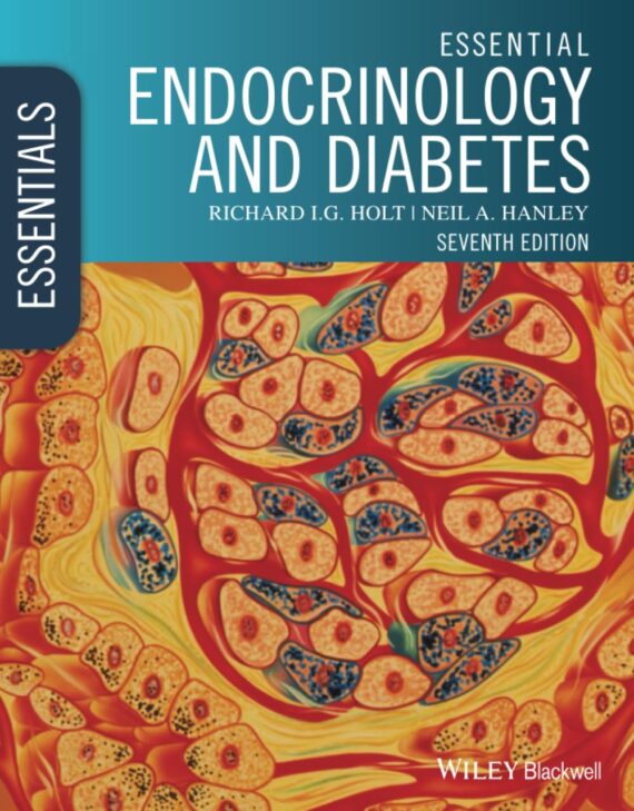 Essential Endocrinology and Diabetes (Essentials) 7th Edition