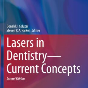 Lasers in Dentistry-Current Concepts (Textbooks in Contemporary Dentistry)