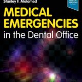 Medical Emergencies in the Dental Office 8th Edition