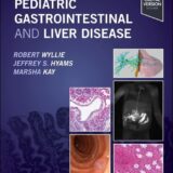 Pediatric Gastrointestinal and Liver Disease 7th Edition