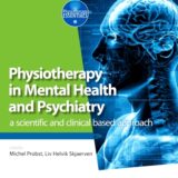 Physiotherapy in Mental Health and Psychiatry, Edition 1