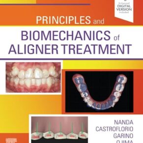 Principles and Biomechanics of Aligner Treatment 1st Edition