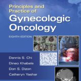 Principles and Practice of Gynecologic Oncology Eighth Edition