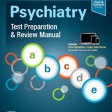 Psychiatry Test Preparation and Review Manual 4th Edition