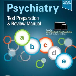 Psychiatry Test Preparation and Review Manual 4th Edition