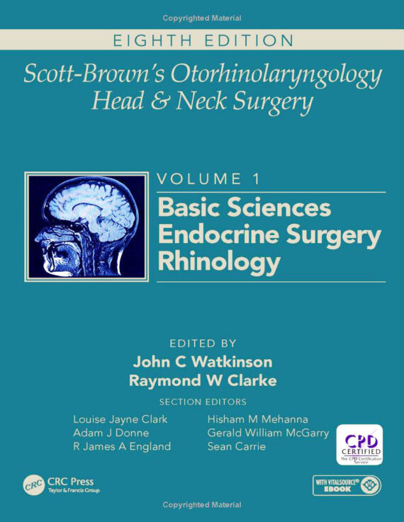 Scott-Brown's Otorhinolaryngology and Head and Neck Surgery 8th edition