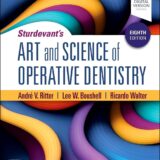 Sturdevant's Art and Science of Operative Dentistry 8th Edition