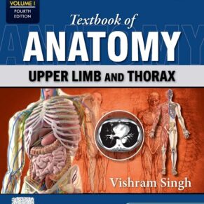 Textbook of Anatomy- Upper Limb and Thorax, Volume 1