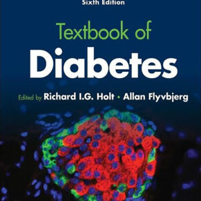 Textbook of Diabetes 6th Edition