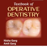 Textbook of Operative Dentistry by Nisha Garg, Amit Garg 5th edition