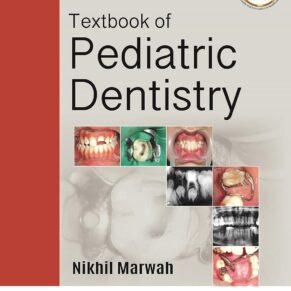 Textbook of Pediatric Dentistry 4th Edition