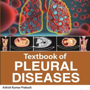 Textbook of Pleural Diseases by Ashish Kumar Prakash