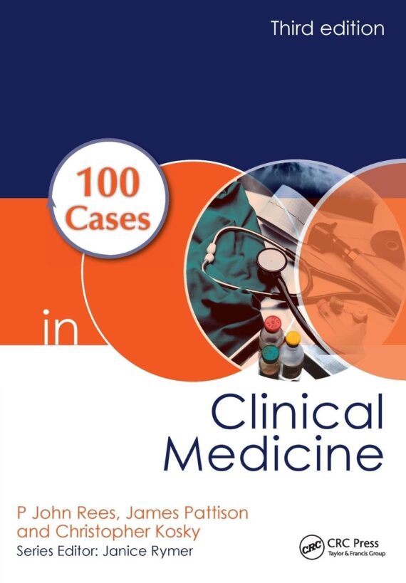 100 Cases in Clinical Medicine 3rd Edition