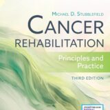 Cancer Rehabilitation Principles and Practice Third Edition