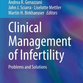 Clinical Management of Infertility Problems and Solutions