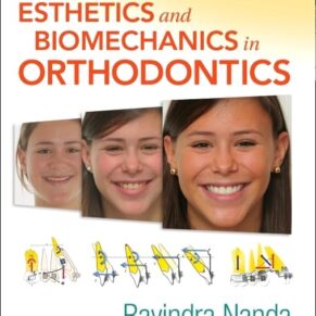 Esthetics and Biomechanics in Orthodontics 2nd Edition