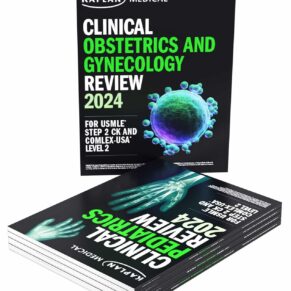 USMLE Step 2 CK Lecture Notes 2024-25 Clinical Review