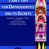 1,001 Tips for Orthodontics and its Secrets